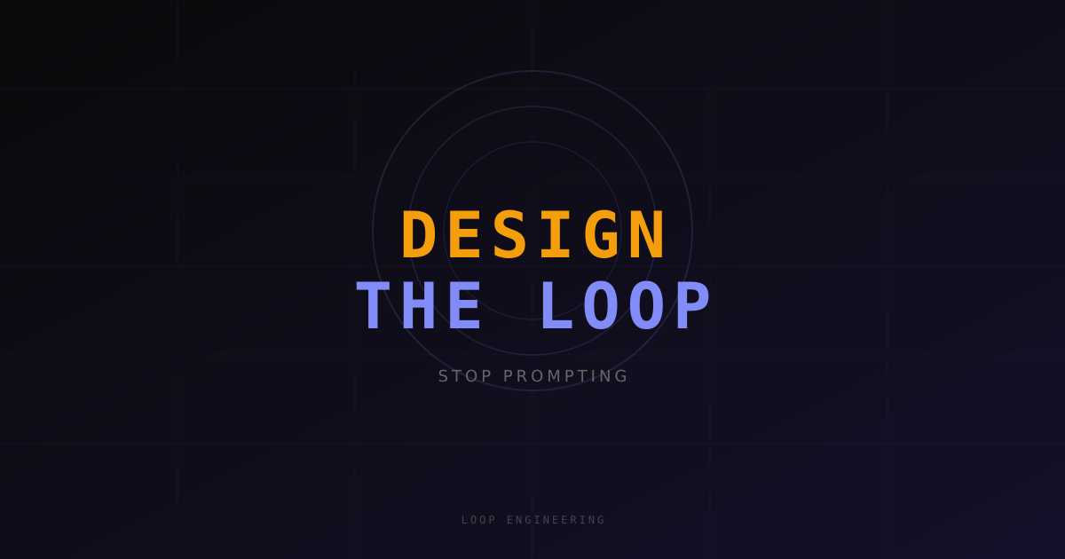 Loop Engineering: Kenapa Lo Harus Desain Sistem, Bukan Prompting Manual